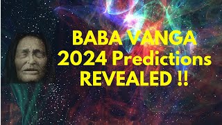 Baba Vanga 2024  6 Predictions That Will Change the World [upl. by Aytak]