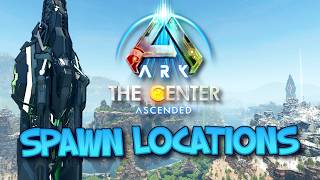 SPAWN LOCATIONS  THE CENTER  Ark Survival Ascended [upl. by Pearlman]