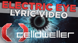 Celldweller  quotElectric Eyequot Official Lyric Video [upl. by Hamish]