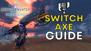 Switch Axe Guide for MHWIB [upl. by Ayatnwahs18]