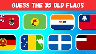 Guess The Old Flags  Guess 35 Old World Flags  Flag Quiz  Geography Quiz [upl. by Adnowal734]