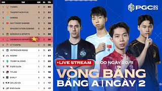 🔴 PGC 2023  BẢNG A  NGÀY 2 🇻🇳 CES 🇨🇳 PERO FAZE 🇰🇷 DNW SQ 🇰🇷 DK 🇨🇳 TL 🇹🇭 DAY 🇹🇭 T5 EX [upl. by Ruenhs]