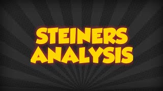 STEINERS ANALYSIS [upl. by Rebmik]