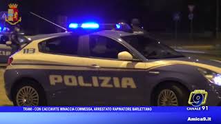 Trani  Con cacciavite minaccia commessa arrestato rapinatore barlettano [upl. by Yoral556]