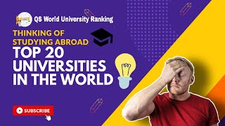 QS World University Rankings 2023 Top 20 global universities  Explore In [upl. by Dallon]