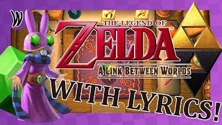 VG With Lyrics  The Legend of Zelda A Link Between Worlds  Ravios Theme [upl. by Aiuqal]