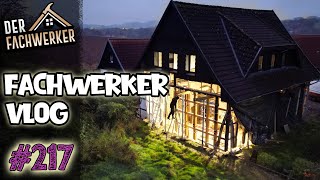 Fachwerker VLog 217  Endlich mal GUTE Nachrichten [upl. by Richards]