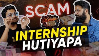 Indian Internship Scams Dont Make This Mistake  Protect Yourself [upl. by Ennasor]