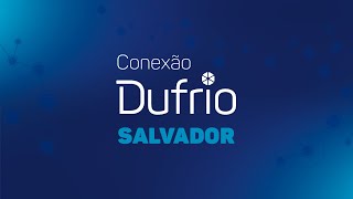 Conexão Dufrio  Salvador [upl. by Pinter]