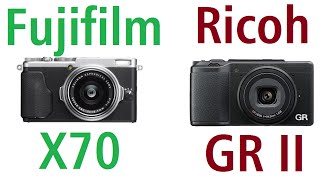 Fujifilm X70 vs Ricoh GR II [upl. by Ilak]