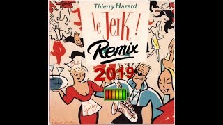 Thierry Hazard  Le Jerk version IFC HD BRS 2019 [upl. by Tronna]