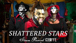 Steam Powered Giraffe  Shattered Stars [upl. by Wobniar]