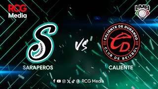 Saraperos vs Caliente de Durango 16 de Mayo 2024 [upl. by Ajax]