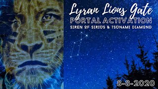 Lyran Lions Gate Portal Activation [upl. by Cohin]