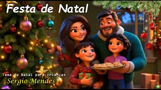 Festa de Natal  Tema de Natal para crianças [upl. by Ynnoj]