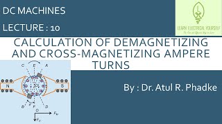 Calculation of Demagnetizing and Cross Magnetizing AT 10 [upl. by Lirbij192]