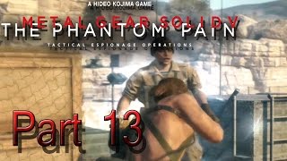 Lets Play Metal Gear Solid V The Phantom Pain German Part 13 Nackte Infiltration [upl. by Apfelstadt]