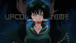 Must watch Upcoming anime in 2025 🔥🗿💯 anime yxyrt shorts [upl. by Aicinet]