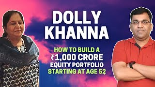 DOLLY KHANNA amp How to Build a ₹1000 Crore Stock Portfolio at Age 52  Smallcap Multibagger Stocks [upl. by Engapmahc]