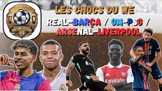 RCB  LES CHOCS DU WE REALBARCA OMPSG ARSENALLIVERPOOL  BALLON DOR [upl. by Curren233]