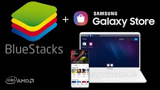 How to Install Bluestacks  Samsung Galaxy Store [upl. by Fayette40]