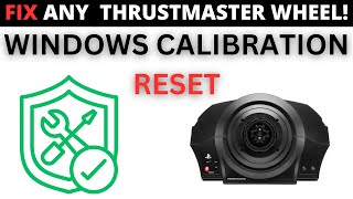 How To Fix ANY Thrustmaster Wheel Base  Windows Calibration Reset [upl. by Gilburt371]