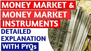 What is Money Market amp Money Market Instruments I Detailed Explanation I 2024 [upl. by Gilbertina]