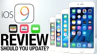 iOS 9 Review  Should You Update [upl. by Nerraf]