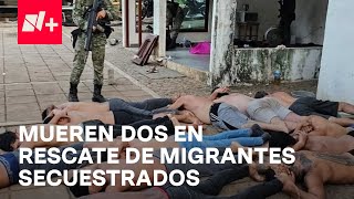 Operativo para liberar a migrantes deja dos muertos y seis heridos  En Punto [upl. by Eissirhc]