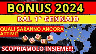 BONUS 2024 QUALI RESTERANNO ATTIVI E NOVITA PER IL NUOVO ANNO [upl. by Alby]