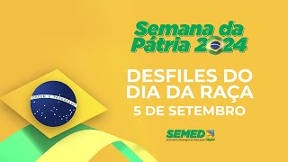 Semana da Pátria 2024  Desfiles do Dia da Raça  5 de Setembro [upl. by Llenart]