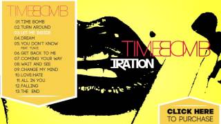 IRATION  Time Bomb FULL ALBUM 2010 [upl. by Anibor]