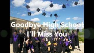 Graduation Song  Goodbye High School by Kaitee Dal Pra [upl. by Emlynne]