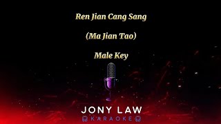 Ren Jian Cang Sang Ma Jian TaoKaraoke MaleNo Vocal [upl. by Ecinaj]