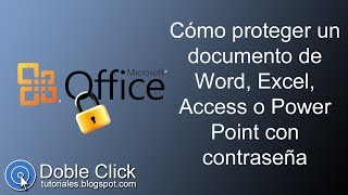 Proteger un documento Excel Word Access o Power Point con contraseña  Tutorial [upl. by Amikahs165]