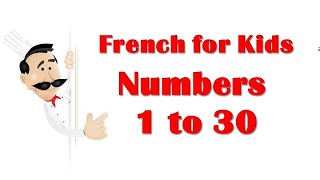 French for Kids  Numbers 1 to 30 Animation [upl. by Hirsch658]