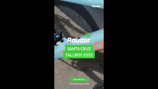 SANTA CRUZ TALLBOY 2022  TRAILXC  BICICLETA 2022 [upl. by Donoho]