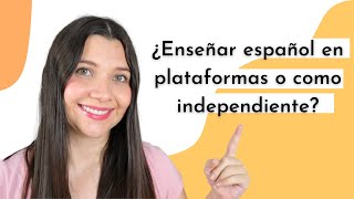 ¿Deberías ENSEÑAR ESPAÑOL A EXTRANJEROS como independiente [upl. by Daphne893]