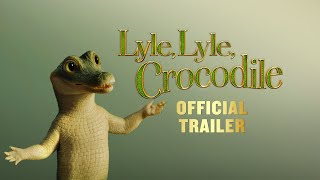 LYLE LYLE CROCODILE  Official Trailer HD [upl. by Ibed]