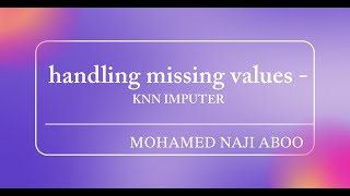 Data Preprocessing  Handling Missing Values KNN IMPUTER [upl. by Nylasor]