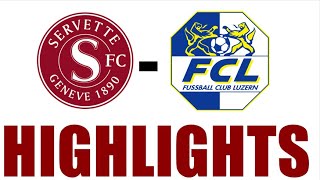 Servette FC vs FC Luzern 22 Highlights  Swiss Super League 202425 [upl. by Aniuqahs]