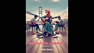 Bossanova Amboina  Cinta Sekota  remix by Antones [upl. by Australia]