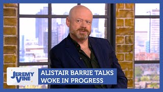 Alistair Barrie talks Woke in Progress  Jeremy Vine [upl. by Leavy487]