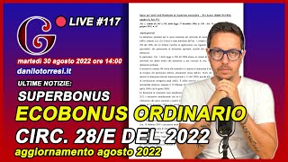 ECOBONUS ORDINARIO ristrutturazione nella circolare 28 del 2022 dell’Agenzia delle Entrate 🔴117 [upl. by Flor]