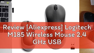 Review Aliexpress Logitech M185 Wireless Mouse 24 GHz USB 1000DPI 3 Buttons Silent Gaming Optica [upl. by Enirehtahc291]