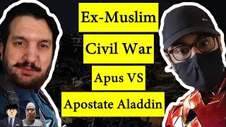 Ex Muslim Civil War Apus Vs Apostate Aladdin [upl. by Yelkreb394]