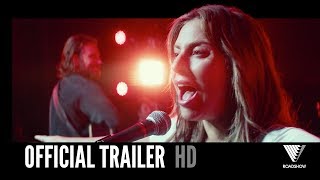 A STAR IS BORN  Official Trailer  2018 HD [upl. by Stolzer922]