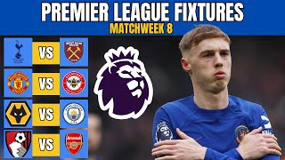 EPL FIXTURES TODAY  MATCHWEEK 8  202425 PREMIER LEAGUE SCHEDULE  EPL 202425 FIXTURES [upl. by Elleirda]