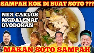 JOGJA STREET FOOD  SOTO SAMPAH  NEX CARLOS MGDALENAF DYODORAN JUGA PERNAH MAKAN SOTO SAMPAH [upl. by Emie]