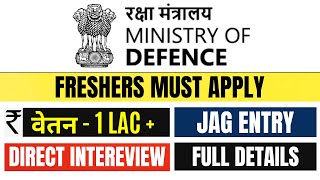 INDIAN ARMY LAW VACANCY  MINISTRY OF DEFENCE FRESHERS VACANCY  ARMY JOBS VACANCY  JAG ENTRY 2025 [upl. by Eirod959]